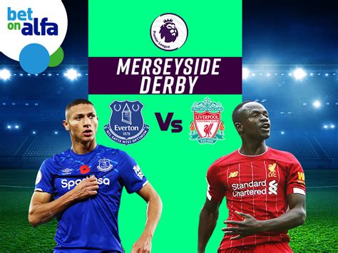merseyside derby everton vs liverpool on bet on alfa bet on alfa live Στοίχημα live streaming