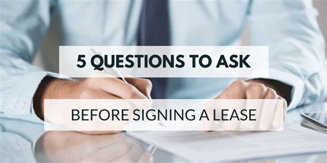 5 Questions To Ask Before Signing A Lease