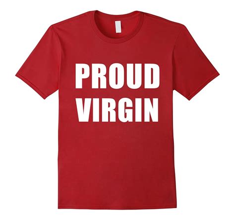 Proud Virgin T Shirt Say No To Sex Promote Abstinence Rose Rosetshirt