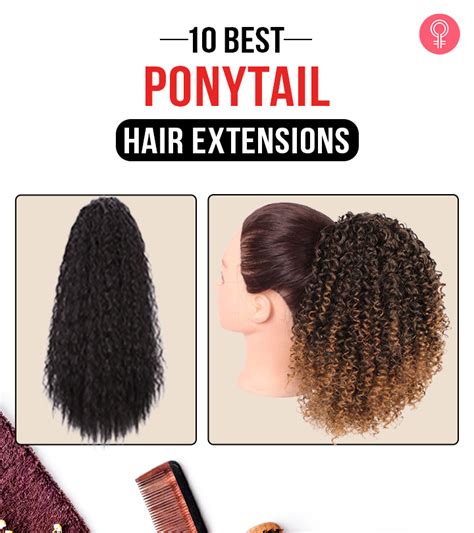 10 Best Ponytail Extensions According To A Hairstylist 2024