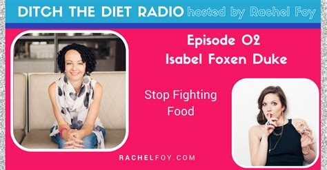 Isabel Foxen Duke Stop Fighting Food With Rachel Foy