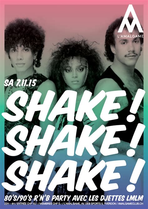 Shake Shake Shake 80s90s Rnb Party Lamalgame
