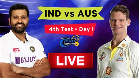 🔴india vs australia 4th test match day 1 live ind vs aus wcc3 youtube