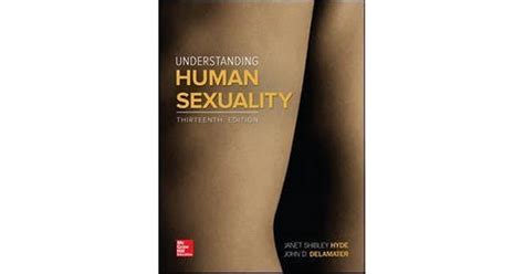 Understanding Human Sexuality By Janet Shibley Hyde