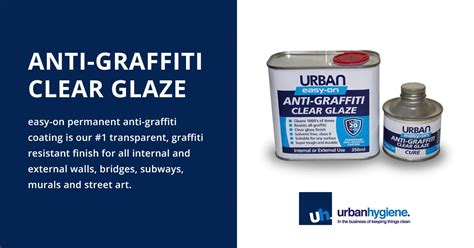 Easy On 20 Year Life Anti Graffiti Clear Glaze