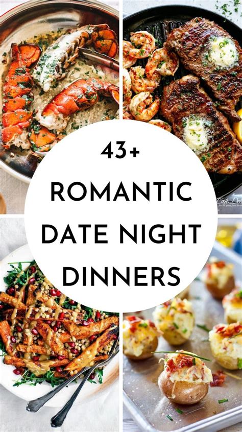 43 Romantic Date Night Dinner Ideas For Valentines