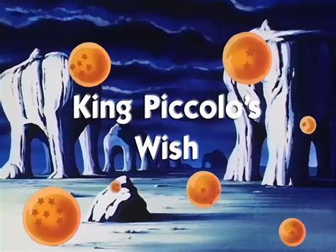 When you have all 7 dragonballs and you summon either shenron (earth) or porunga (namek) a selection of items can be selected by you as a wish. King Piccolo's Wish - Dragon Ball Wiki