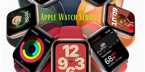 Apple Watch Series 7 Colors Release Date Design Features Prices