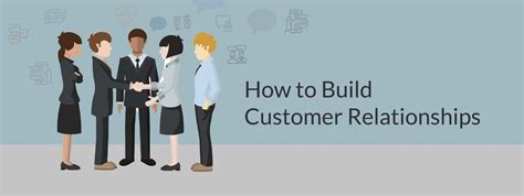 Tips To Build Better Customers Relationships Digiteer