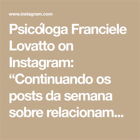 Psicóloga Franciele Lovatto On Instagram “continuando Os Posts Da