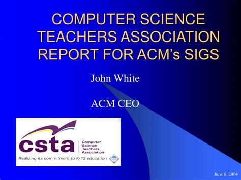 Ppt Computer Science Teachers Association Report For Acms Sigs