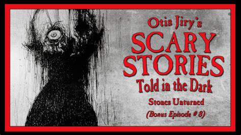 Scary Stories Told In The Dark Bonus Episode 8
