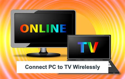How to Connect PC to TV Wirelessly? - WebNots