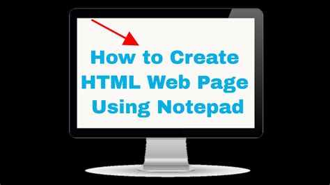 How To Create Html Web Page Using Notepad Html Tutorial Youtube