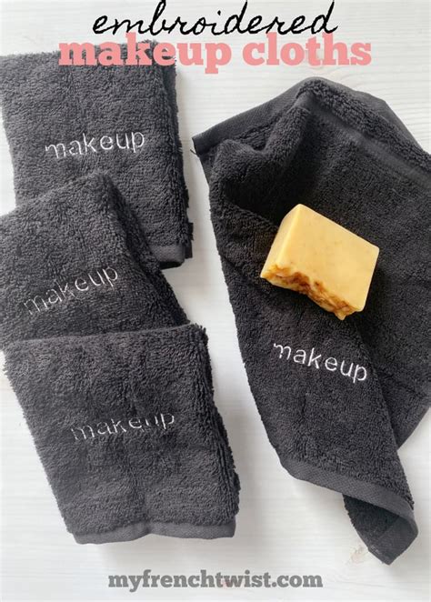 Embroidered Makeup Washcloths My French Twist