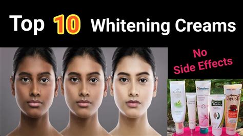 Top 10 Best Whitening Creams India Best Fairness Cream India Youtube
