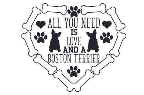 More images for boston terrier svg free » All You Need is Love and a Boston Terrier (SVG Cut file ...