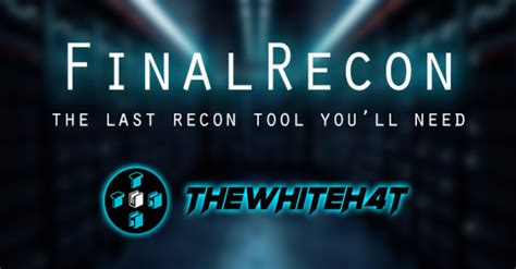 Finalrecon The Last Web Recon Tool Youll Need Kali Linux Tutorials