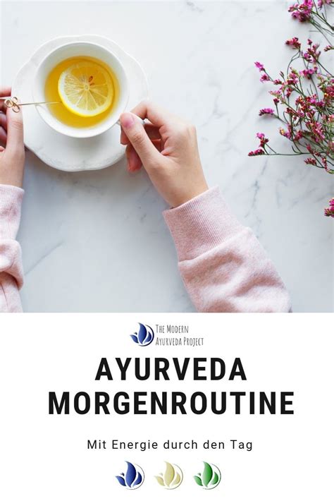 Mit Ayurveda In Den Morgen Starten Lziehen Und Andere Alltagstipps