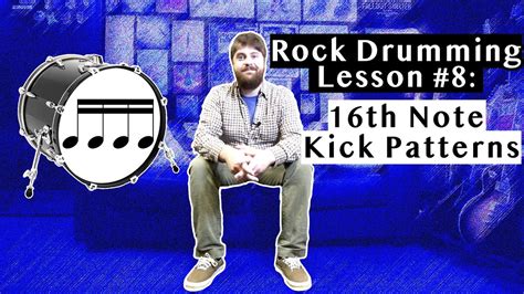Rock Drumming Lesson 8 16th Note Patterns On The Kick Youtube