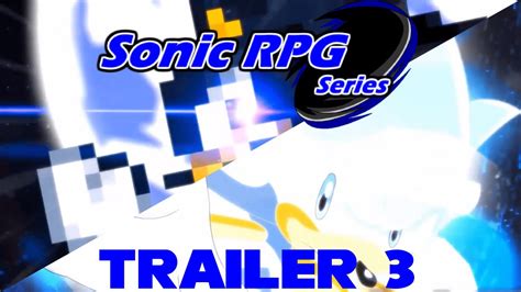 Sonic Rpg 10 Trailer 3 Full Hd Youtube