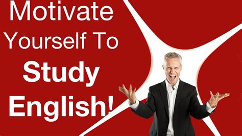 Motivation For Studying English Youtube