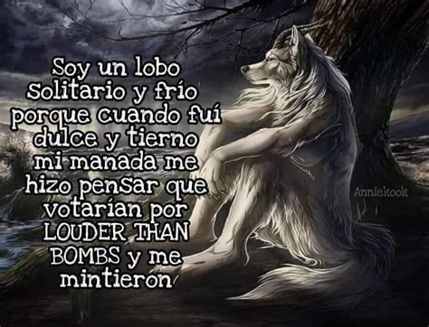 Lobo Solitario Meme Emo Wolf Lobos Con Frases Sitting Wolf Know