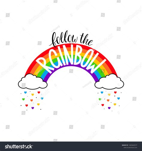 Follow Rainbow Calligraphy Inspirational Quote Vector Stock Vector