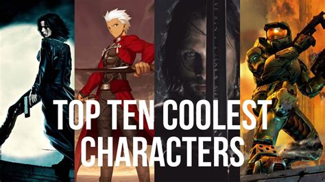 The Top Ten Coolest Characters In Fiction Youtube