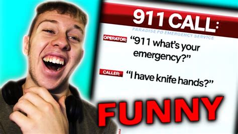 Reacting To Hilarious 911 Calls Youtube