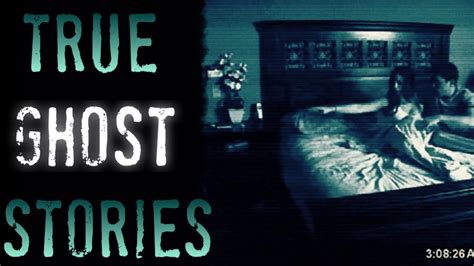 5 True Paranormal Stories True Scary Stories Youtube