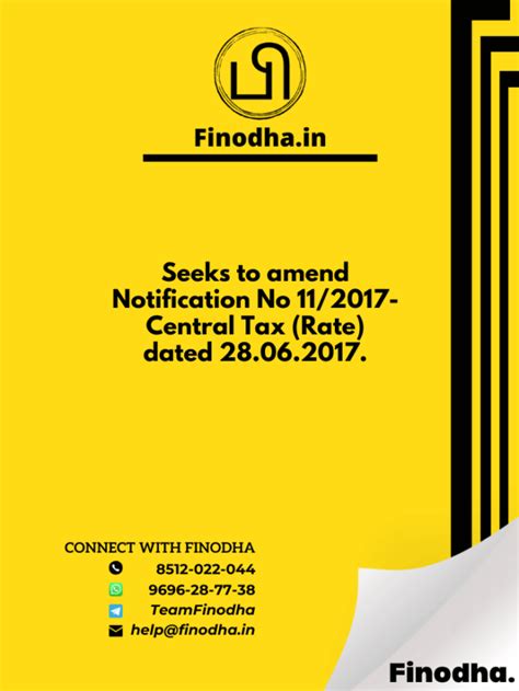 Seeks To Amend Notification No 11 2017 Central Tax Rate Dated 28 06