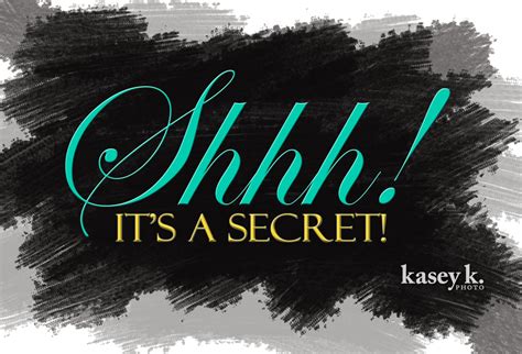 Shh Its A Secret ♥shhh Want To Know The Big Secret New Monument