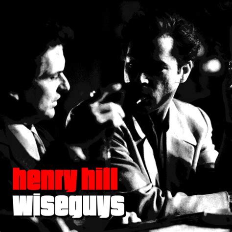 Stream Henry Hill Wiseguys By Robert Nickson Listen Online For Free