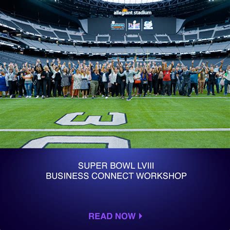 Super Bowl Lviii Business Connect Workshop Las Vegas Super Bowl Host