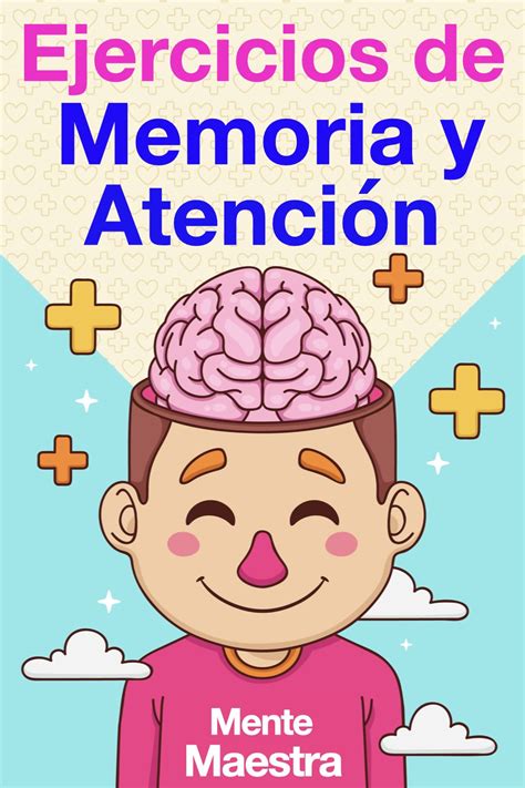 Ejercicios De Memoria Y Atenci N