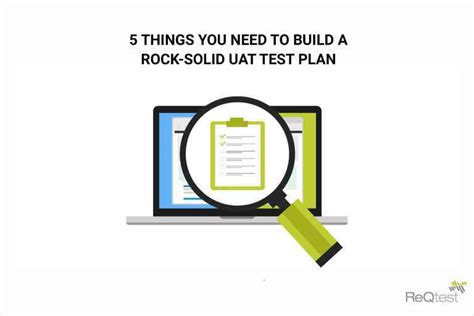 Uat Test Plan 5 Things To Build A Rock Solid Uat Plan Reqtest