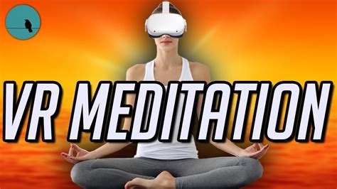 Free Vr Meditation Games And Apps On Steam Youtube