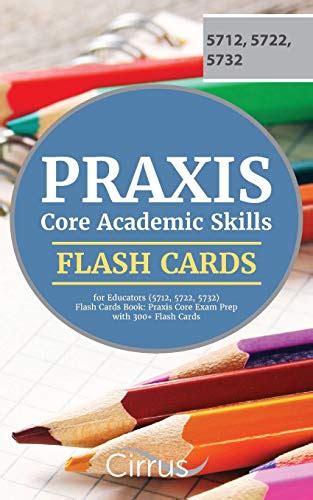 Praxis Core Academic Skills For Educators 5712 5722 5732 Flash
