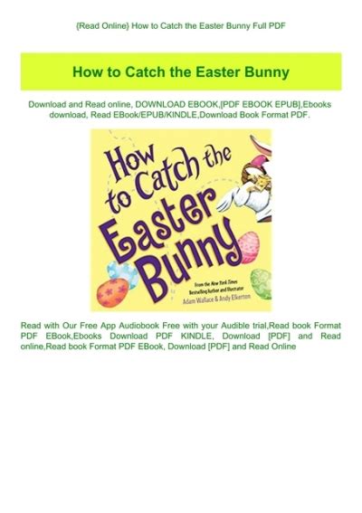 Read Online How To Catch The Easter Bunny Full Pdf