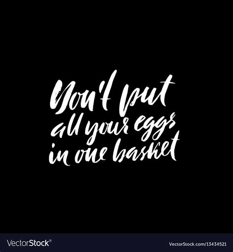Dont Put All Your Eggs In One Basket Hand Drawn Vector Image