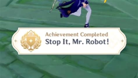 Stop It Mr Robot Aeonblight Drake Achievement Genshin Impact 31