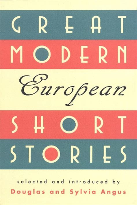 Great Modern European Short Stories By A Angus Paperback
