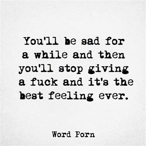 Word Porn Quote And Sayings Word Porn Quotes Love Quotes Life Quotes