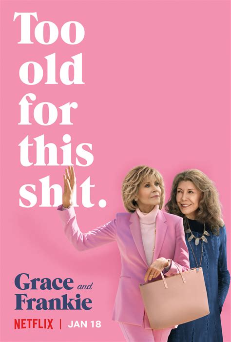 [watch]’grace And Frankie’ Trailer Jane Fonda Lily Tomlin Back With Attitude Deadline
