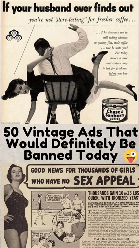 50 ridiculously offensive vintage ads that would definitely be banned today funny memes