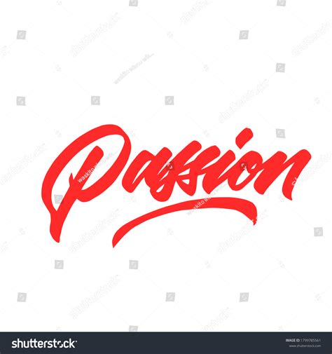 Passion Hand Lettering Vector Hand Drawn Stock Vector Royalty Free 1799785561 Shutterstock