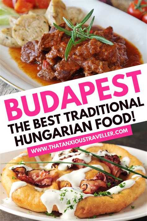 Want To Try Some Traditional Hungarian Food When Visiting Budapest