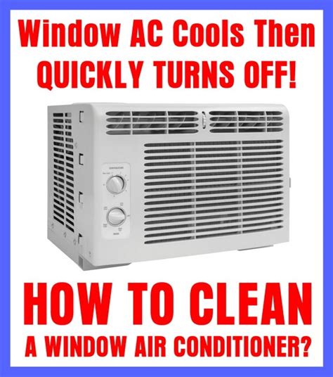 If you have an indoor air handler in your attic or utility closet, you'll need to find the condensate pan. Window Air Conditioner Cools Then Quickly Turns Off ...