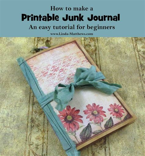 Easy Printable Junk Journal Tutorial Free Printable Junk Journal Kit